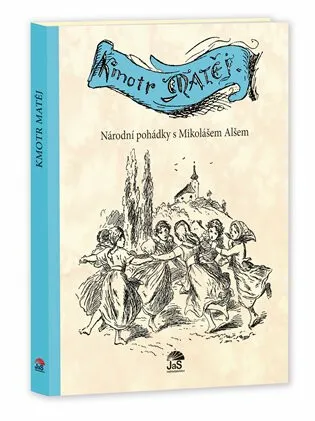 Kmotr Matěj - Jana Semelková, Mikoláš Aleš