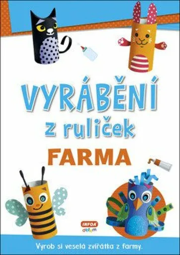 Vyrábění z ruliček - FARMA + samolepky