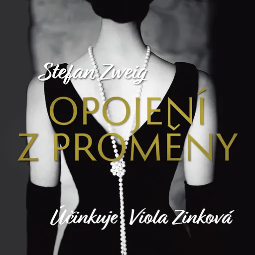 Opojení z proměny - Stefan Zweig - audiokniha
