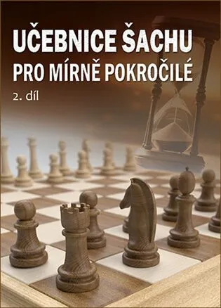 Učebnice šachu pro mírně pokročilé 2. díl - Richard Biolek ml.
