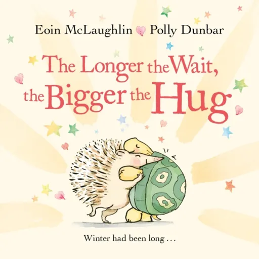 The Longer the Wait, the Bigger the Hug - Eoin McLaughlin