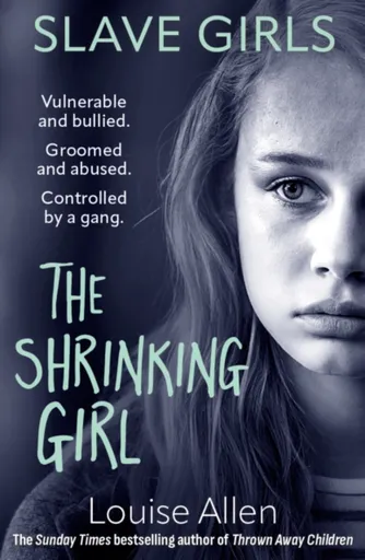 Slave Girls: The Shrinking Girl - Louise Allen