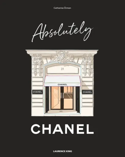 Absolutely Chanel - Catherine Ormen