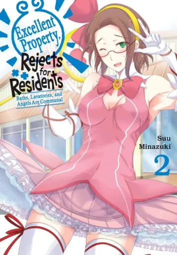 Excellent Property, Rejects for Residents, Vol.2 - Mughal Arbash, Suu Minazuki, Noboru Akimoto
