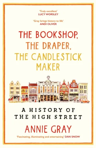 The Bookshop, The Draper, The Candlestick Maker - Gray Annie