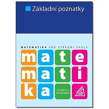 Základní poznatky: Matematika pro střední školy (978-80-7196-514-5)
