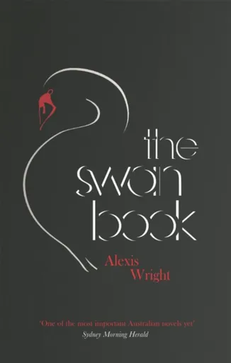 The Swan Book - Wright Alexis