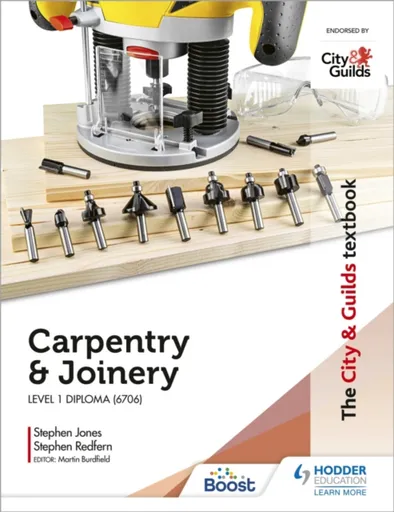 The City & Guilds Textbook: Carpentry &  Joinery for the Level 1 Diploma (6706) - Stephen Jones, Stephen Redfern