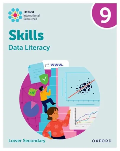 Oxford International Skills: Data Literacy: Practice Book 9 - Karen Morrison, Lisa Greenstein