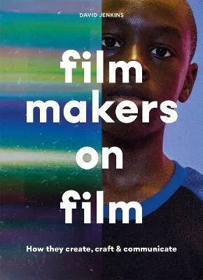 Filmmakers on Film - David Jenkins