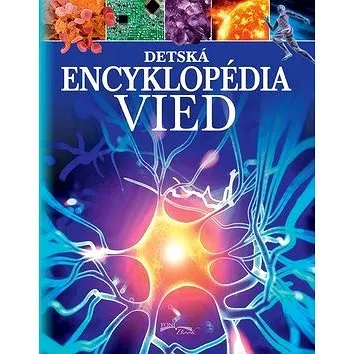 Detská encyklopédia vied (978-80-8204-037-4)