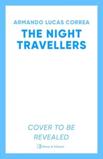 The Night Travellers - Armando Lucas Correa