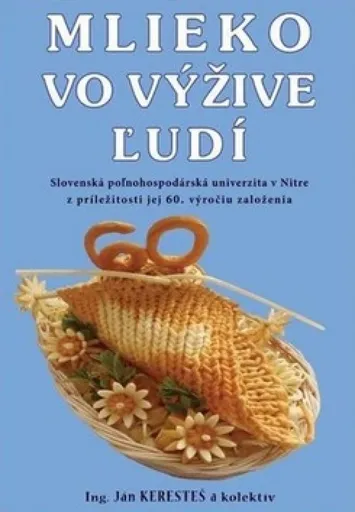 Mlieko vo výživé ľudí - Ján Keresteš