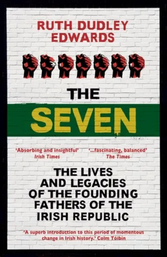 The Seven - Ruth Dudley Edwards