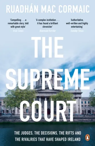 The Supreme Court - Ruadhan Mac Cormaic