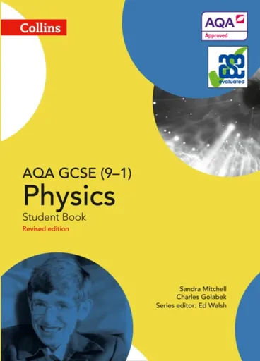 AQA GCSE Physics 9-1 Student Book - Charles Golabek, Sandra Mitchell
