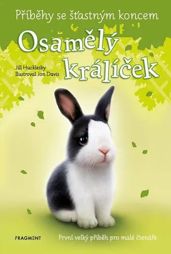 Příběhy se šťastným koncem - Osamělý králíček - Jill Hucklesby