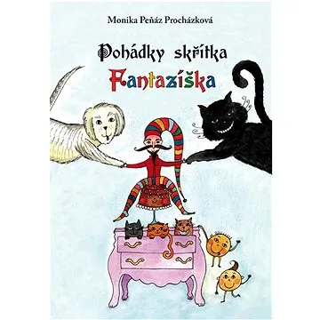 Pohádky skřítka Fantazíška (978-80-7666-054-0)