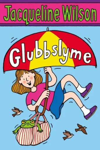 Glubbslyme - Jacqueline Wilsonová