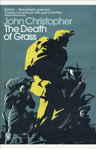 The Death of Grass - Christopher John
