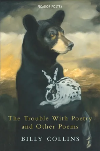 The Trouble with Poetry and Other Poems - Billy Collins