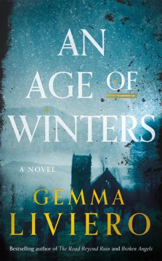 An Age of Winters - Liviero Gemma