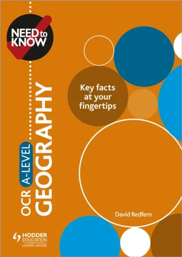 Need to Know: OCR A-level Geography - David Redfern