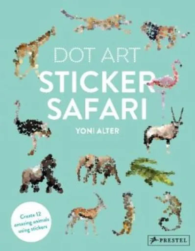 Dot Art Sticker Safari - Yoni Alter