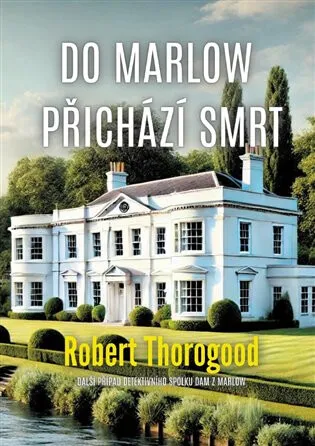 Do Marlow přichází smrt - Robert Thorogood