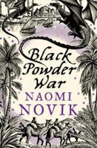 Black Powder War - Naomi Noviková