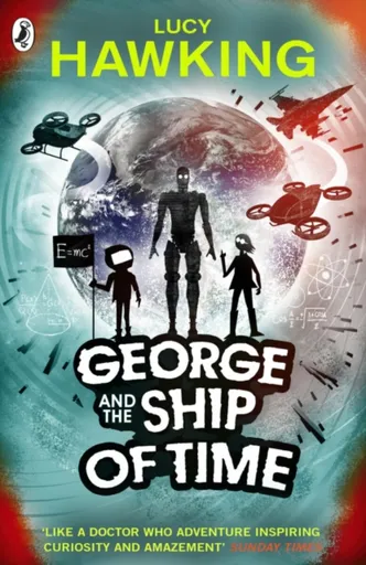 George and the Ship of Time - Lucy Hawkingová
