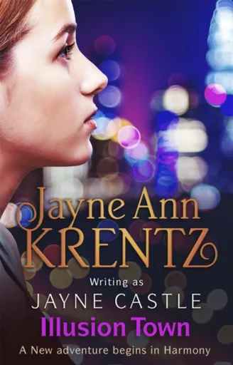 Illusion Town - Jayne Castle