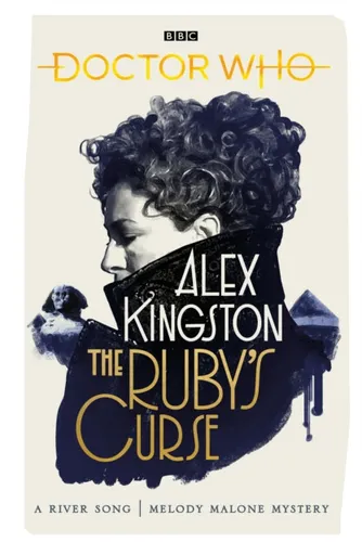 Doctor Who: The Rubyâ€™s Curse - Alex Kingston