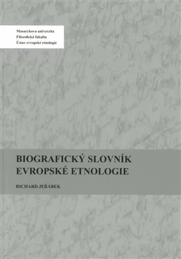 Biografický slovník evropské etnologie - Richard Jeřábek