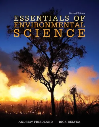 Essentials of Environmental Science - Rick Relyea, Andrew Friedland
