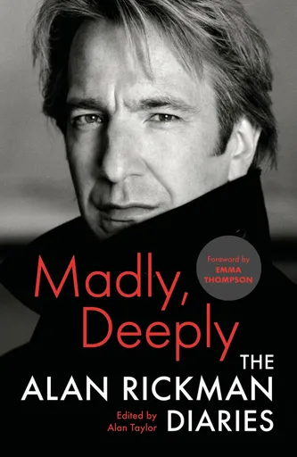 Madly, Deeply - Alan Rickman