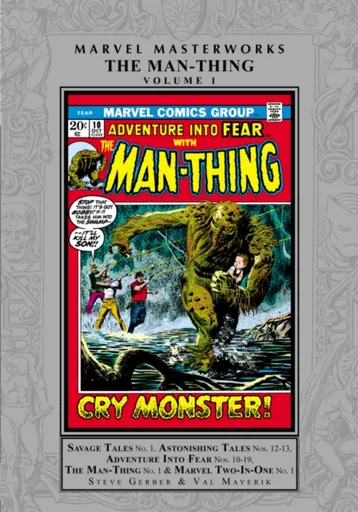 Marvel Masterworks: The Man-Thing Vol. 1 - Roy Thomas, Gerry Conway, Steve Gerber