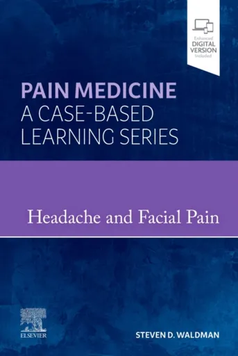 Headache and Facial Pain - Steven D. Waldman