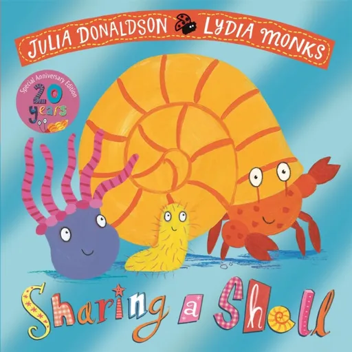 Sharing a Shell 20th Anniversary Edition - Julia Donaldsonová