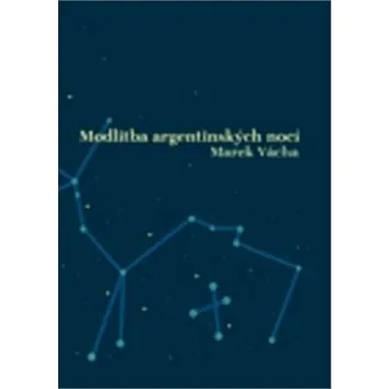 Modlitba argentinských nocí (978-80-7295-129-1)