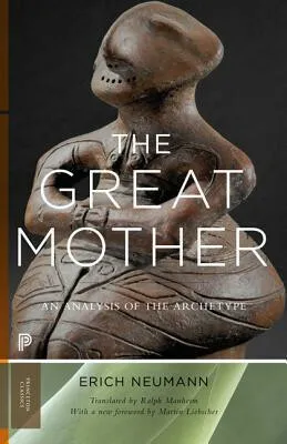 The Great Mother - Neumann Erich