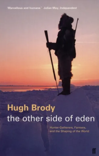 The Other Side of Eden - Hugh Brody