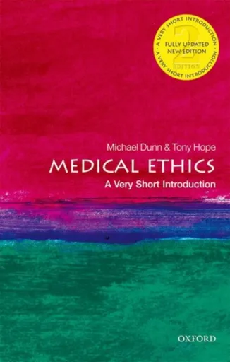 Medical Ethics - Michael  Dunn, Tony  Hope