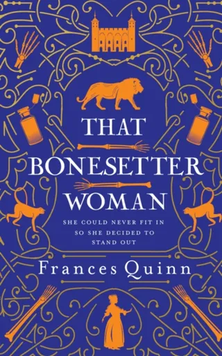 That Bonesetter Woman - Frances Quinn