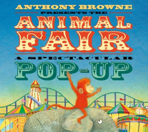 The Animal Fair - Anthony Browne