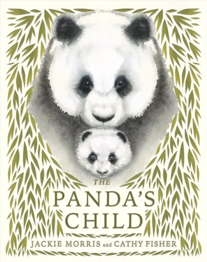 The Panda's Child - Jackie Morris
