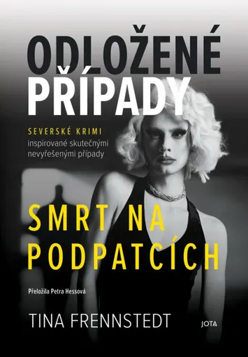Odložené případy: Smrt na podpatcích - Tina Frennstedt