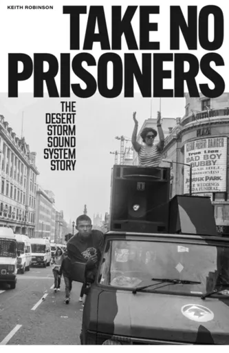 Take No Prisoners - Keith Robinson