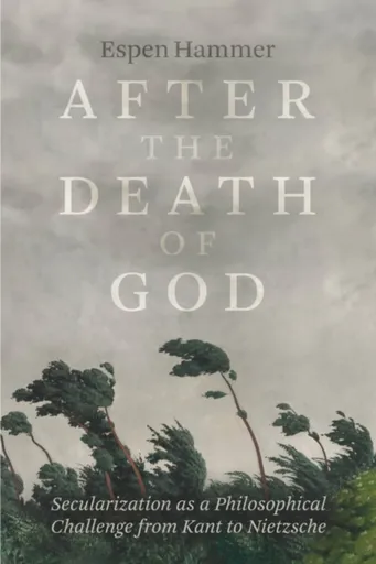 After the Death of God - Espen Hammer