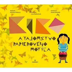 Kiko a tajomstvo papierového motýľa (978-80-8046-862-0)